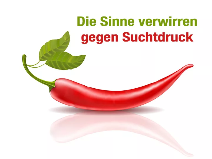 Chilischoten mit Text Sinne verwirren gegen Suchtdruck