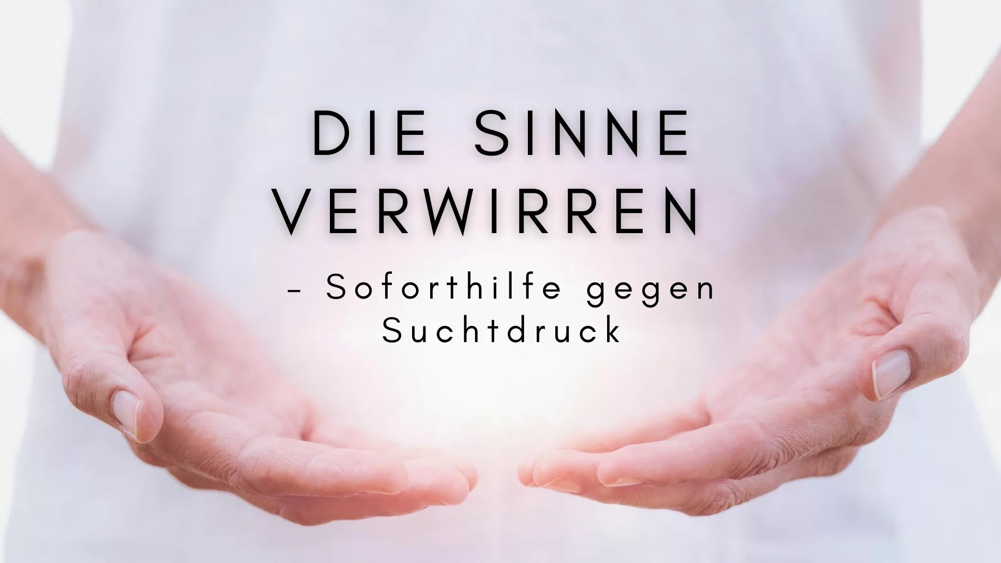 Sinne verwirren